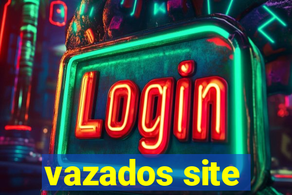 vazados site